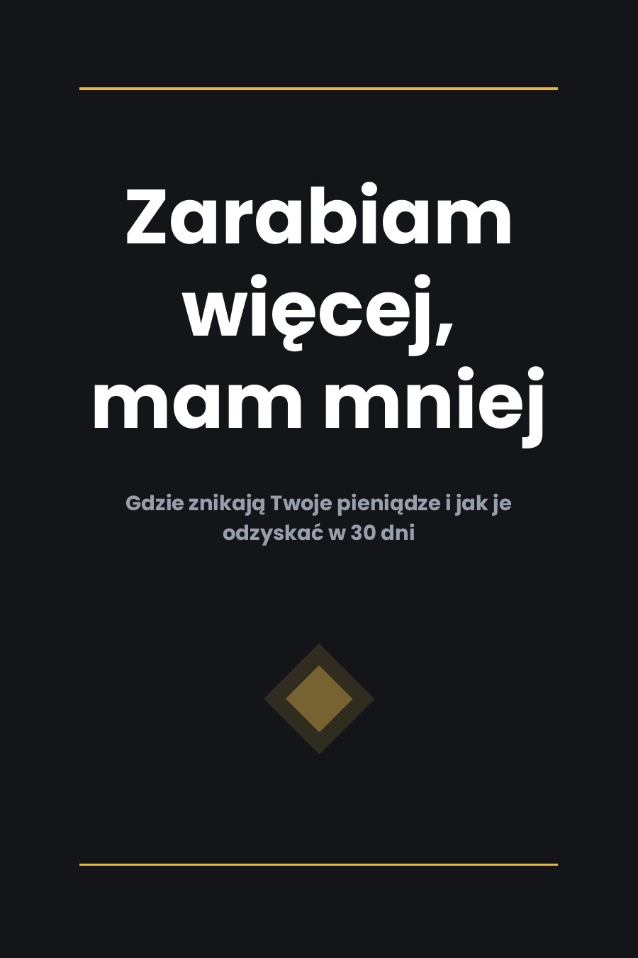 Okładka ebooka Zarabiam więcej, mam mniej